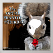 De Opera Phantom Squirrel Poster (Voorkant)