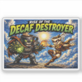 De Opkomst van de Decaf Destroyer Koffie Superheld Sticker (Voorkant)