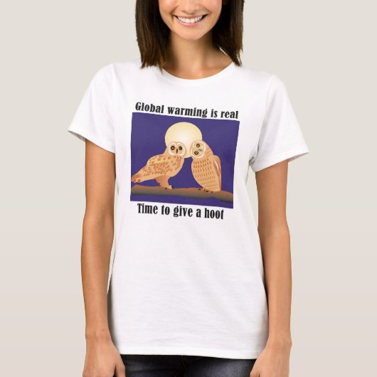 De opwarming van de aarde is echt, tijd om je druk t-shirt (Voorkant)