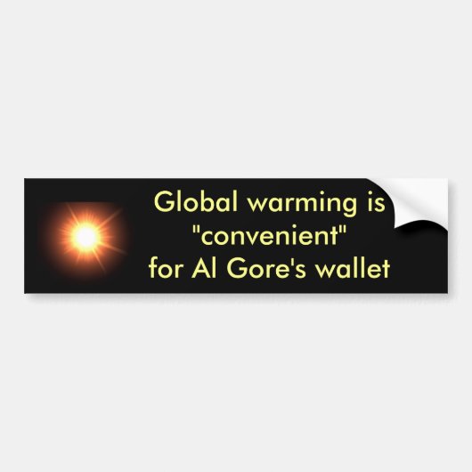 De opwarming van de aarde is handig voor Al Gore's Bumpersticker (Voorkant)