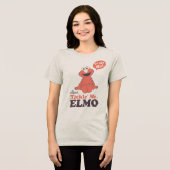 De Originele Kietel Me Elmo Tri-Blend Shirt (Voorkant volledig)