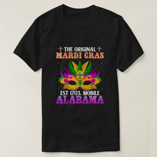 De originele Mardi Gras Mobile Alabama 1703 Funny T-shirt (Design voorkant)