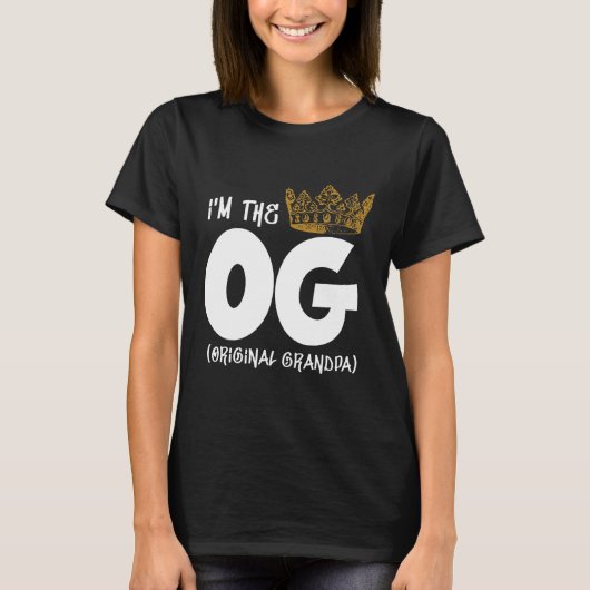 De originele opa van de Og is berucht T-shirt (Voorkant)