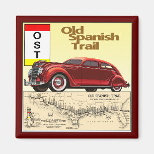 De oude Spaanse Trail - Historische Auto Trail Magneet