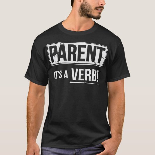 De ouder is een Verb T-shirt (Voorkant)