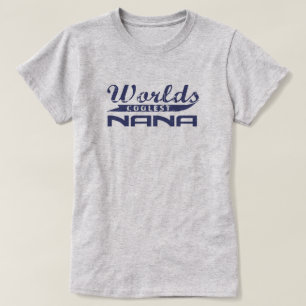 De oudste nana ter wereld t-shirt