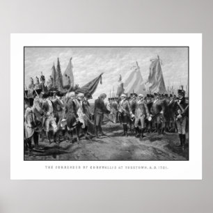 De overgave van Cornwallis in Yorktown Poster