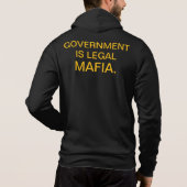 De overheid is een legale maffia hoodie (Achterkant)