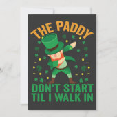 De Paddy begint niet tot ik binnenloop St Patrick Kaart (Voorkant)