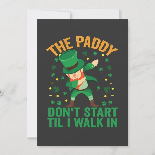 De Paddy begint niet tot ik binnenloop St Patrick  Kaart (Voorkant)