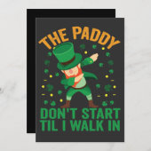 De Paddy begint niet tot ik St Patrick binnenloop Kaart (Voorkant / Achterkant)