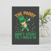 De Paddy begint niet tot ik St Patrick binnenloop  Kaart (Staand voorkant)
