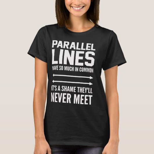De parallelle lijnen ontmoeten T-shirt nooit (Voorkant)