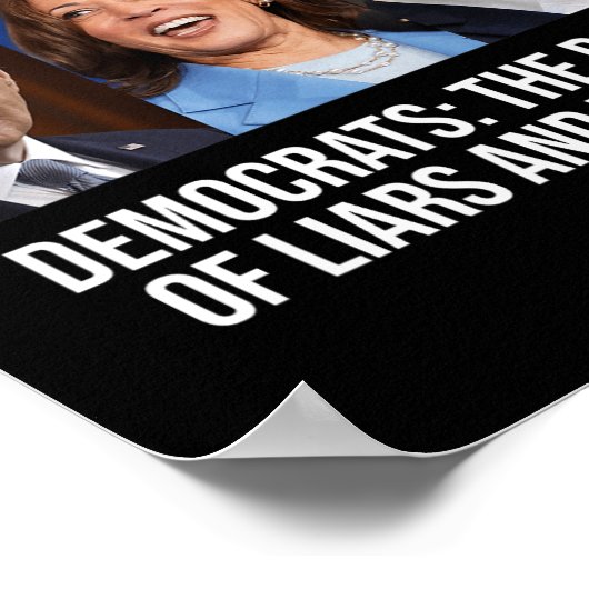 De Partij van Leugenaars en Dieven steunt Presiden Poster (Hoek)