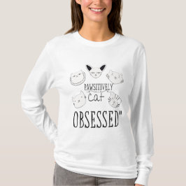 De "passief geobsedeerde kat" t-shirt