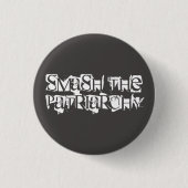 De patriarchie smash ronde button 3,2 cm (Voorkant)