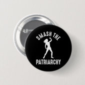 De patriarchie smash ronde button 5,7 cm (Voorkant /achterkant)