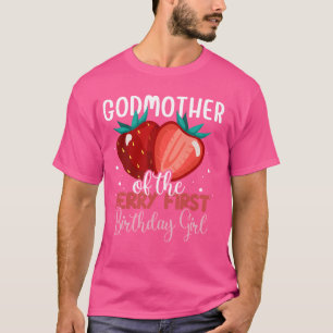 De peetmoeder van de Berry First Birthday Girl Fam T-shirt