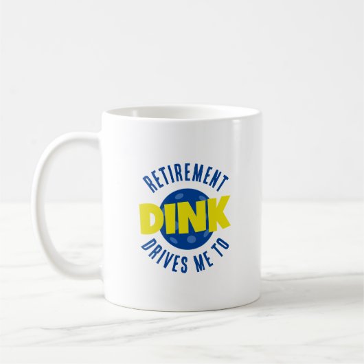 De pensionering drijft me op om Funny Pickleball t Koffiemok (Links)