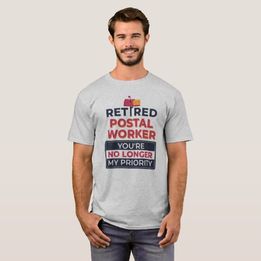 De pensionering van de postwerknemer is mijn prior t-shirt (Voorkant volledig)
