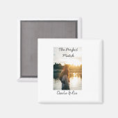 De perfecte match bruidspaar foto modern toevoegen magneet (Voorkant / Achterkant)