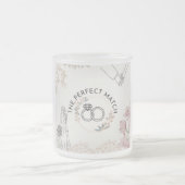 De perfecte match bruiloft matglas koffiemok (Center)