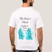 De perfecte match winter blauwe dennenboom bruilof t-shirt (Achterkant)