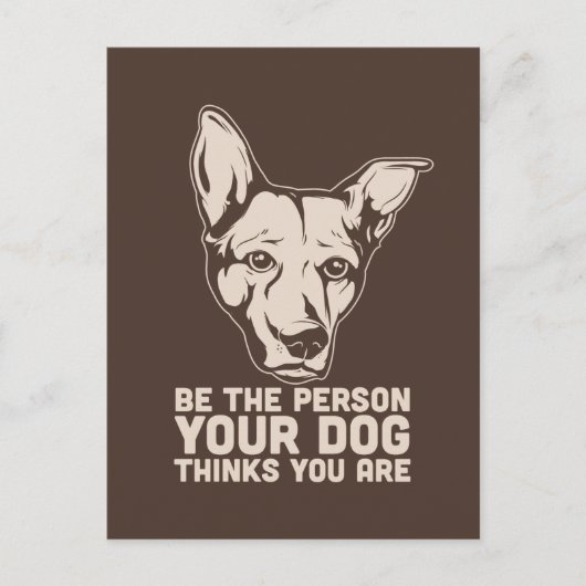 de persoon die je hond denkt dat je bent briefkaart (Voorkant)