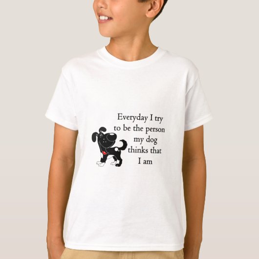 De persoon die mijn hond denkt dat ik ben t-shirt (Voorkant)