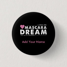 De persoonlijke Button van de Mascara Dream