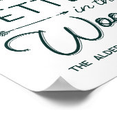 De persoonlijke levenssfeer is beter in de Bossen  Poster (Hoek)