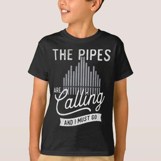 De pijpen roepen en ik moet naar de kerk gaan. t-shirt (Voorkant)