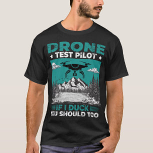 De piloot van de Drone-test als ik zeg dat je ook  T-shirt