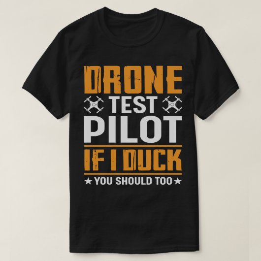 De piloot van de Drone-test als ik zeg dat je ook T-shirt (Design voorkant)
