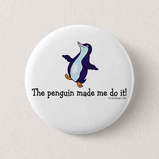 De pinguïn deed het. ronde button 5,7 cm (Voorkant)