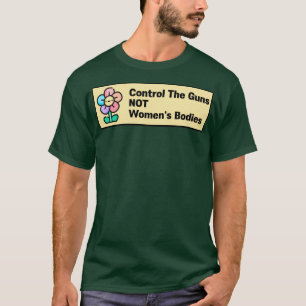 De Pistolen niet controleren T-shirt