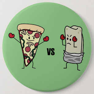 De Pizza van pepperonis VERSUS Burrito: Mexicaan Ronde Button 6,0 Cm
