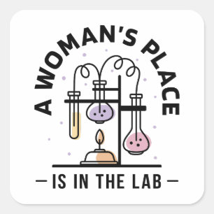 De plaats van een vrouw is in het lab - Feministis Vierkante Sticker