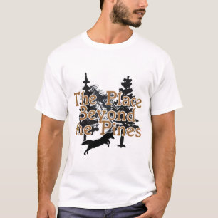 De plaats voorbij de pijnbomen t-shirt