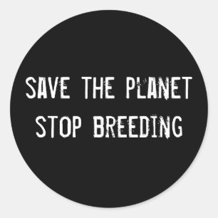 de planeet redden houdt op met broeden ronde sticker