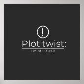 De plotwending: Constante Uitputting Poster (Voorkant)