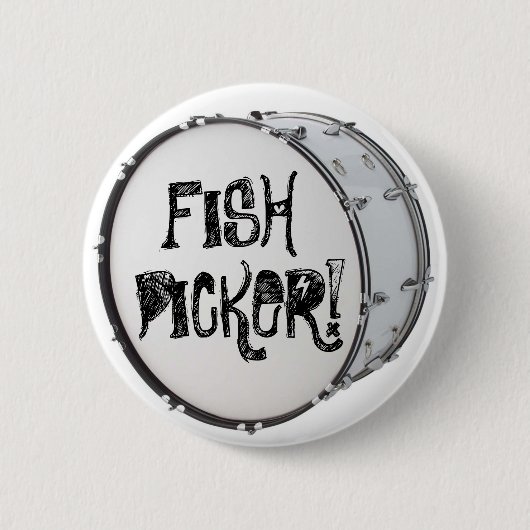 DE PLUKKER VAN VISSEN! RONDE BUTTON 5,7 CM (Voorkant)
