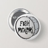 DE PLUKKER VAN VISSEN! RONDE BUTTON 5,7 CM (Voorkant /achterkant)