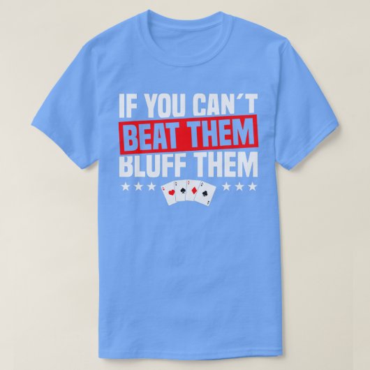 de pokerspeler texas laat hem zien dat casino poke t-shirt (Design voorkant)
