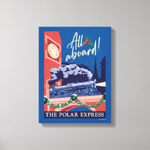 De Polar Express - Alles aan boord! Canvas Afdruk