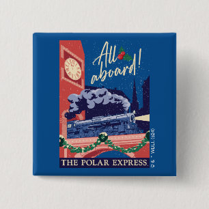 De Polar Express - Alles aan boord! Vierkante Button 5,1 Cm