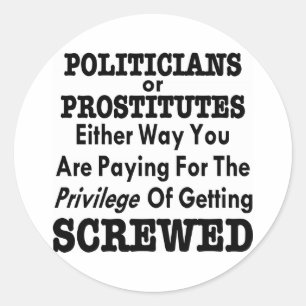 De politici of de Prostituees u betalen Geschroeft Ronde Sticker