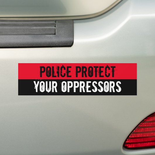 De politie beschermt uw onderdrukkers bumpersticker (Op auto)