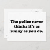De politie denkt nooit dat het net zo grappig is a briefkaart (Voorkant / Achterkant)
