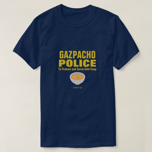 De politie van Gazpacho - een Shirt van MisterP (Design voorkant)
